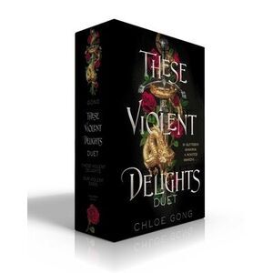 These Violent Delights Duet (Boxed Set): These Violent Delights; Our Violent End